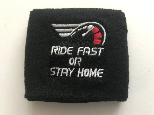 Ride Fast or Stay Home Motorcycle Front Brake Master Cylinder Shrouds Socks Cover